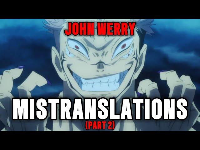 MORE John Werry JJK Mistranslations | Jujutsu Kaisen