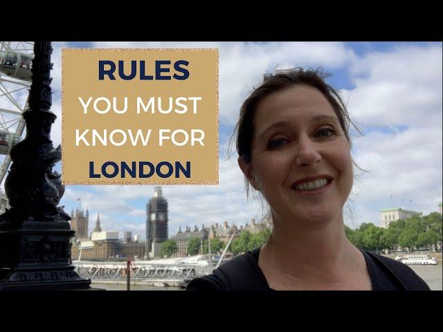 RULES FOR LONDON - TRAVEL TIPS FOR AMERICANS VISITING LONDON