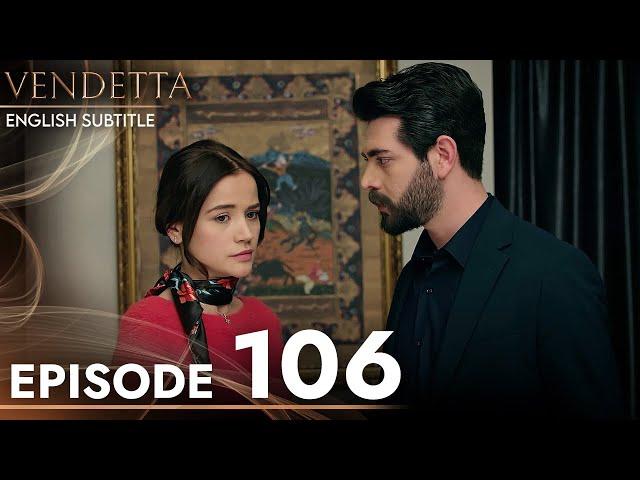 Vendetta - Episode 106 English Subtitled | Kan Cicekleri