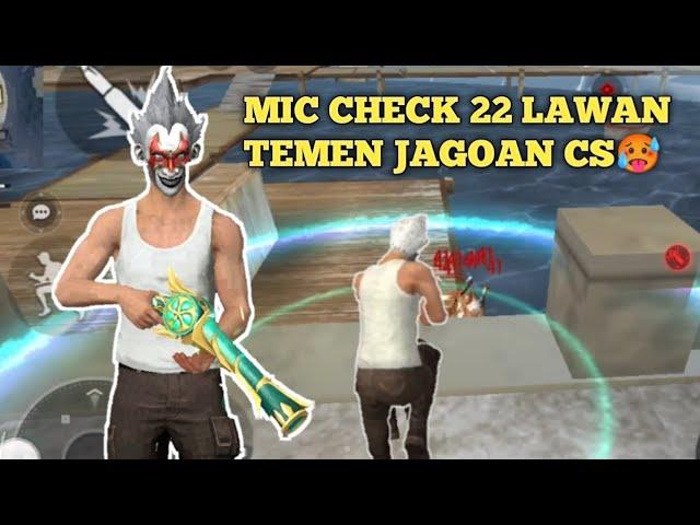 MIC CHECK ADU BACOT LAWAN JAGOAN CS! AUTO MODE SERIUS!!! GARENA FREE FIRE