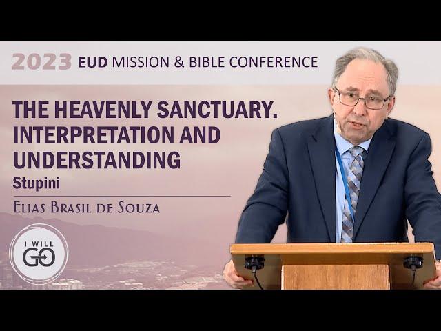 Elias Brasil De Souza: The heavenly Sanctuary. Interpretation and Understanding