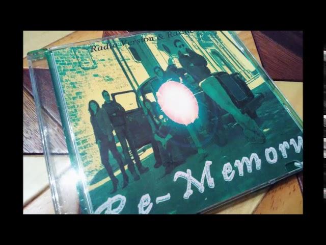 RE-MEMORY - Dear amico "versione estesa" (demo 2008)