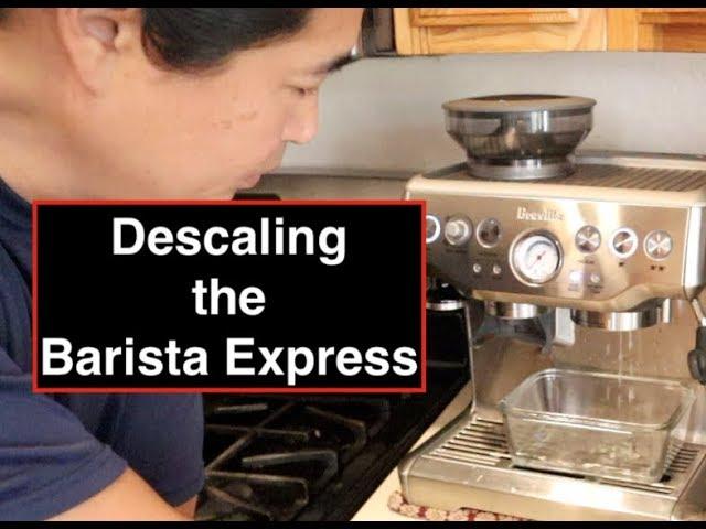 How to  "Descaling" | Breville  Barista Express