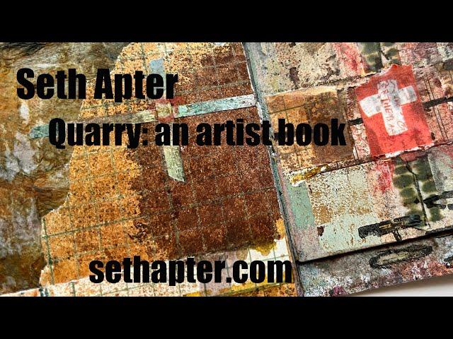 Quarry: An Artist Book by Seth Apter