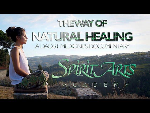 The way of Natural Healing - a Daoist Medicine's Documentary