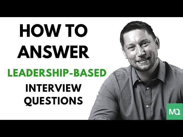 LEADERSHIP Interview Questions and Answers!