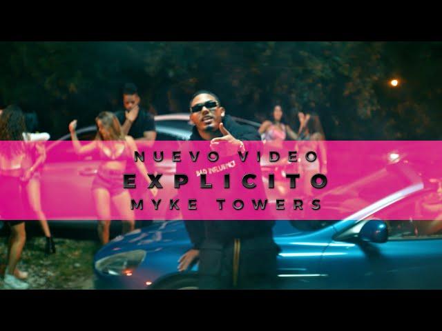 Myke Towers - EXPLICITO (Video Oficial)