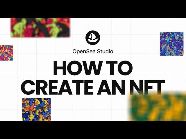 How to create an NFT using OpenSea Studio