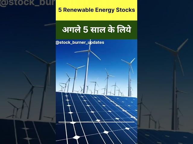 Top 5 Renewable Energy Stocks | For Next 5 Yrs | Renewable Energy