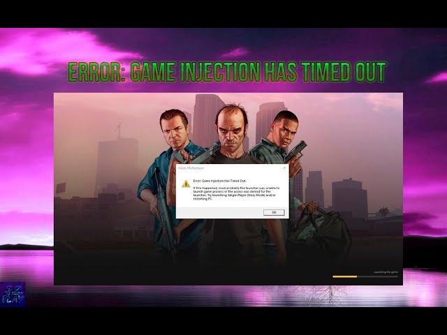 ERROR: GAME INJECTION HAS TIMED OUT ГТА 5 - РЕШЕНИЕ ПРОБЛЕМЫ