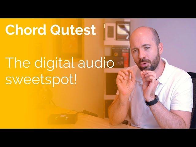 This DAC changed my understanding of digital audio! Chord Qutest review