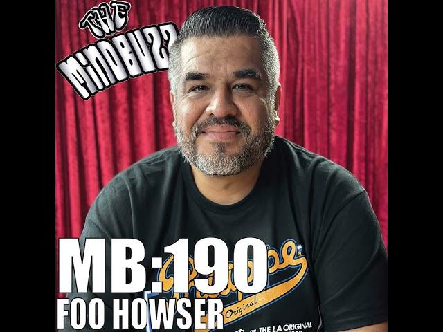 MB:190 with Foo Howser, Californiography