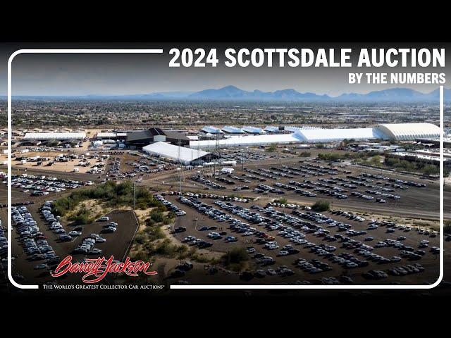 2024 Scottsdale Auction By The Numbers // BARRETT-JACKSON 2024 SCOTTSDALE AUCTION