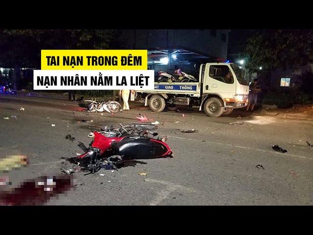 Kinh hoàng tai nạn trong đêm làm 2 người chết, 2 người trọng thương