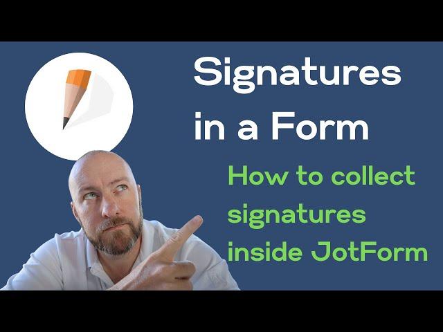 Collecting Signatures in a Form | Use JotForm to collect signatures