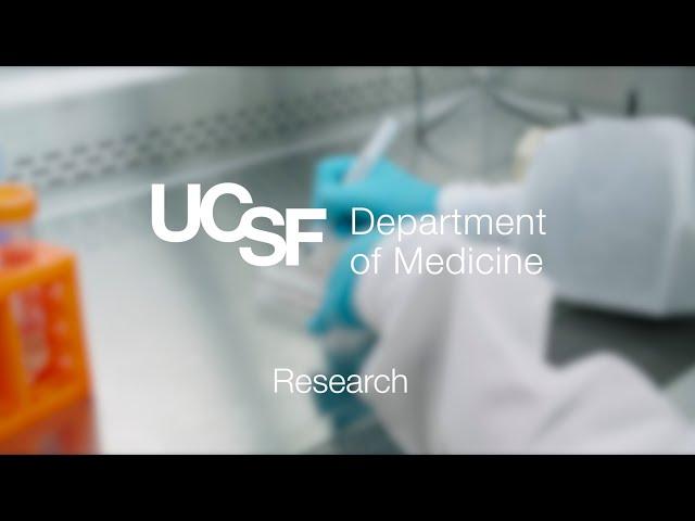 UCSF Department of Medicine Fellowship Programs: Research