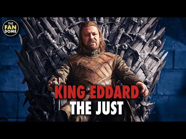 Would Ned Stark have been a Good King? | Game of Thrones