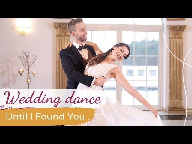 Until I Found You - Stephen Sanchez ️ Wedding Dance ONLINE | Beautiful First Dance Choreography