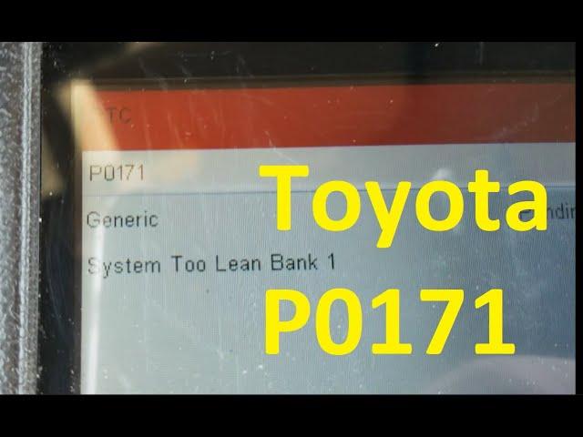 7 Causes of a Toyota P0171 Code: "System Too Lean Bank 1"