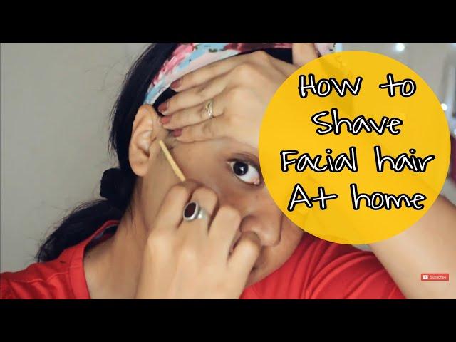 How to shave facial hair for women ll Snigdha Chakraborty