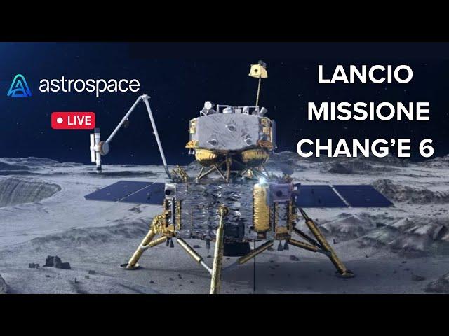 Diretta del lancio di Chang'e 6 verso il lato nascosto della Luna