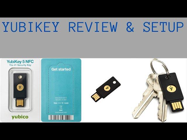 Yubikey - Review & Setup