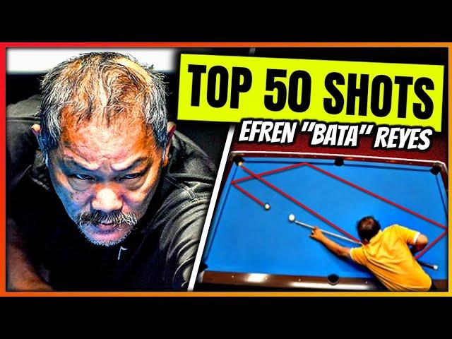 THE MAGICIAN EFREN BATA REYES BEST 50 SHOTS