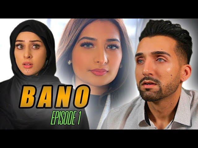 BANO | EPISODE 1 | Sham Idrees | Froggy