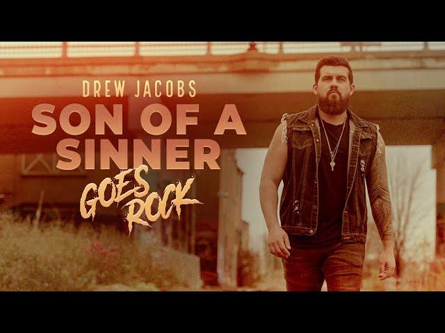 Son of a Sinner GOES ROCK (@JellyRoll Cover by DREW JACOBS) @musicwithameaning @TheJellyRollTeam