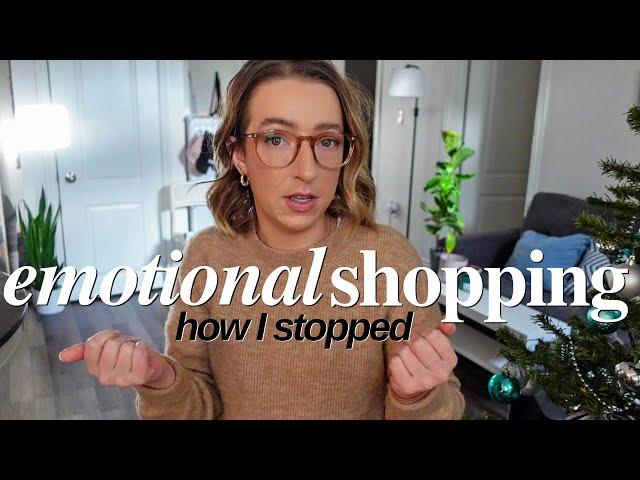 I used to spend thousands a year on "retail therapy" // how I stopped emotional shopping