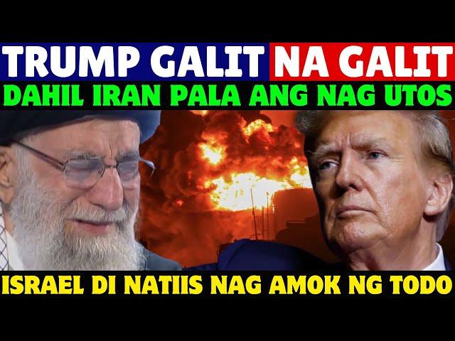 TRUMP GALIT NA GALIT DAHIL SI KHAMENEI PALA ANG NAG UTOS NA IPATUMBA SYA, ISRAEL DI NATIIS NAG AMOK