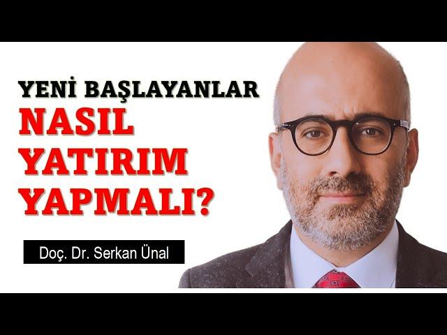 Yeni Başlayanlar Nasıl Yatırım Yapmalı?