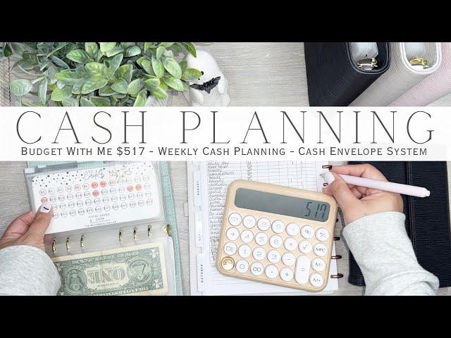 Budget With Me $517 Weekly Cash Stuffing | Cash Envelope System | Sinking Funds