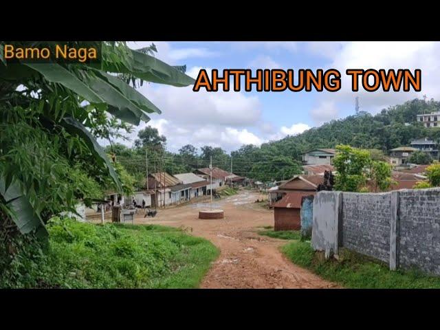 EXPLORING  AHTHIBUNG TOWN PEREN NAGALAND...