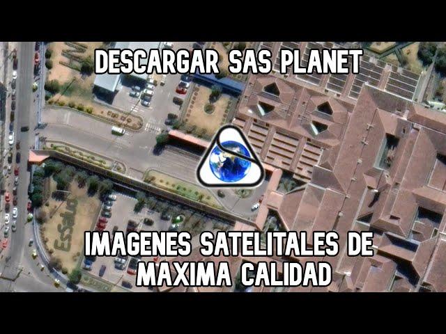 DESCARGAR SAS PLANET DE MANERA CORRECTA 2023, REPARANDO ERRORES DE VERSIONES ANTERIORES