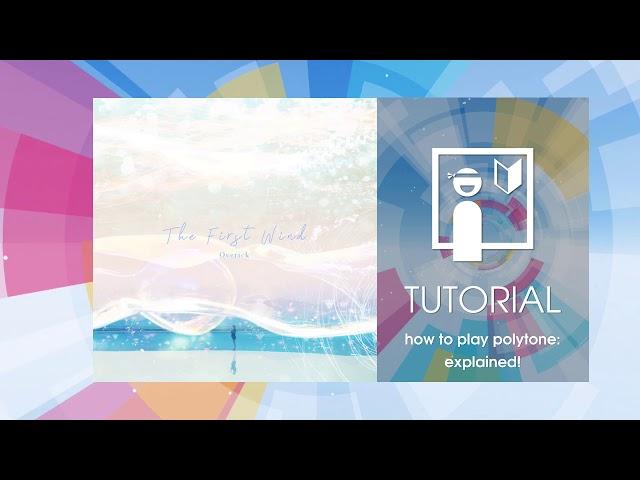 [polytone] The First Wind (Tutorial Edit) - Overick 【音源】