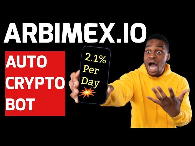 ARBIMEX REVIEW: arbimex.io CRYPTO ARBITRAGE 2.1% Daily Profit 