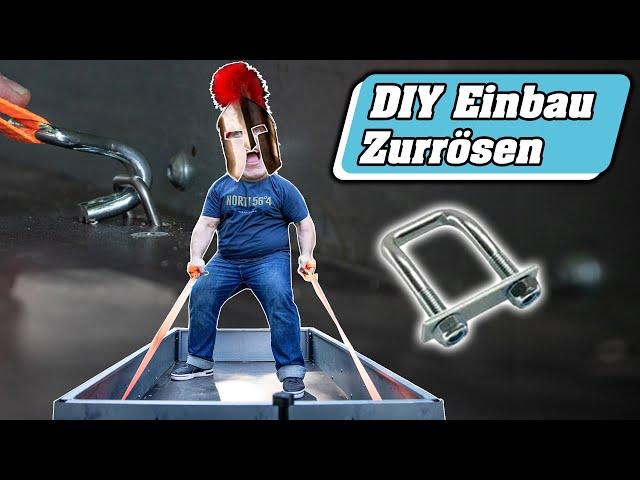 DIY Zurrösen nachrüsten | Kleiner Anhänger Zurrösen einbauen | Anhänger Ösen einbauen | Spanngurte