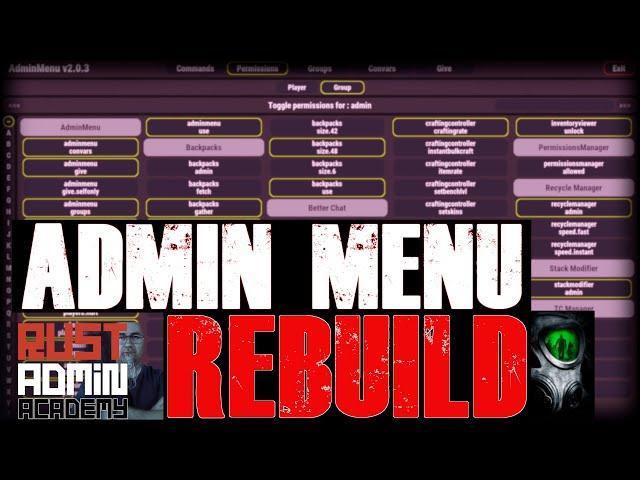 AdminMenu has had a MONSTER MAKEOVER | Rust Admin Academy Tutorial 2023 | Admin Menu