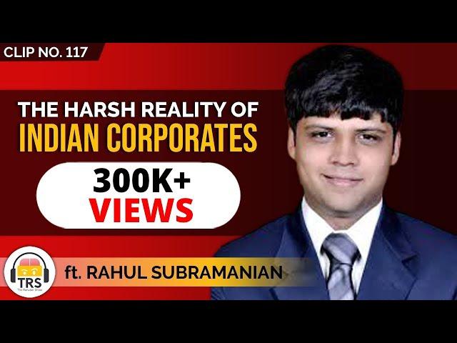 The Harsh Reality Of Indian Corporates ft. @randomchikibumofficial | TheRanveerShow Clips