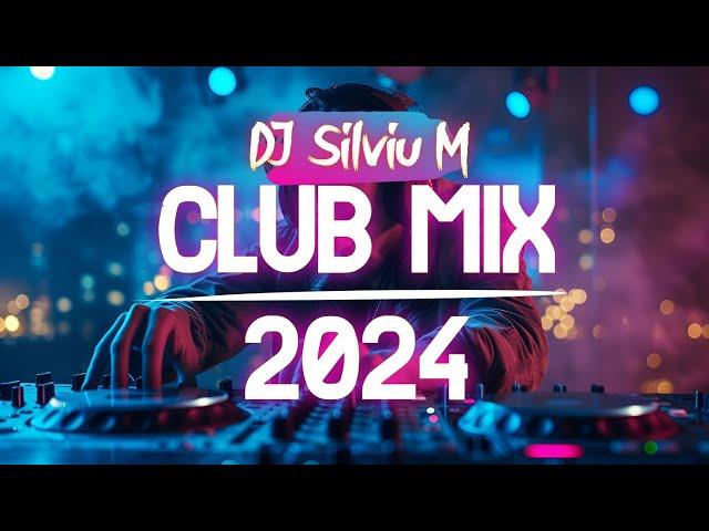 NEW YEAR Music Mix 2024 | Party Club Dance 2024 | Best Remixes Of Popular Songs 2024 (DJ Silviu M)