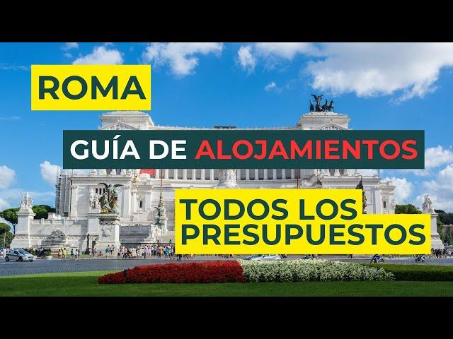 Mejores ALOJAMIENTOS en ROMA: Desde Bajo Presupuesto hasta Lujo Exclusivo!