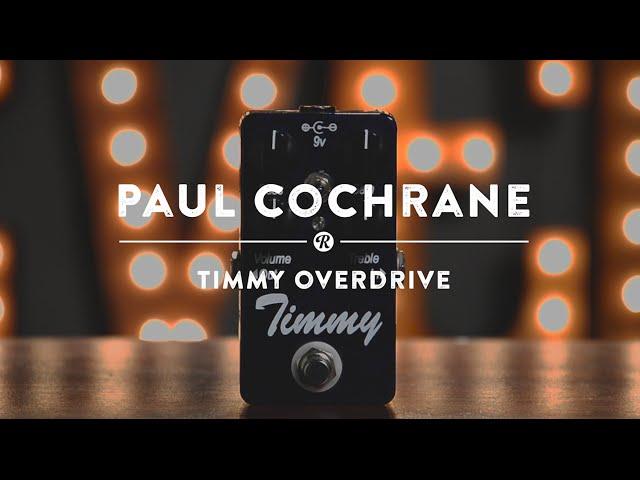 Paul Cochrane Timmy Overdrive | Reverb Demo Video