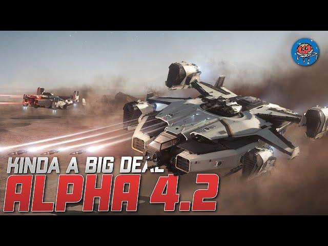 Star Citizen Alpha 4.2 First Look | New Features, Locations, & Gameplay