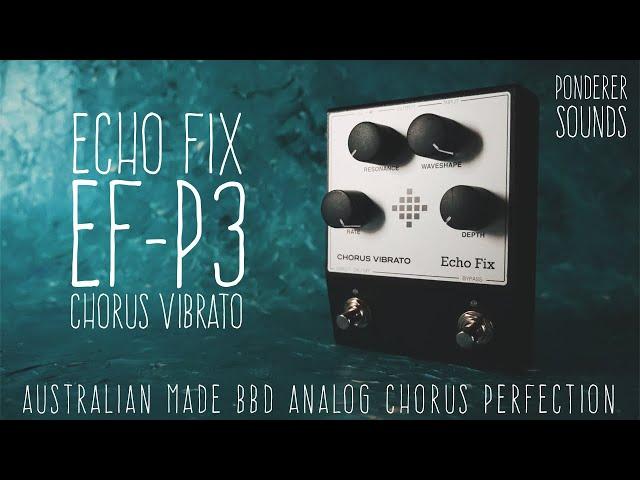 #115 Echo Fix - EF-P3 Chorus Vibrato