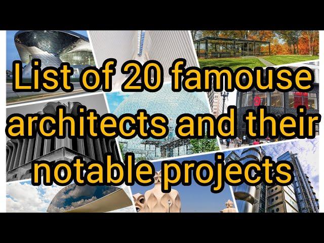 WORLD FAMOUS ARCHITECTS AND THEIR WORKS