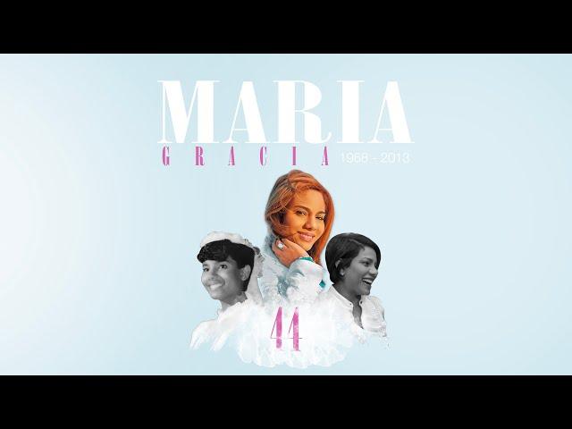 44: The Life of Maria Gracia **(Para Subtítulos en Español selecciónelo en los ajustes)**