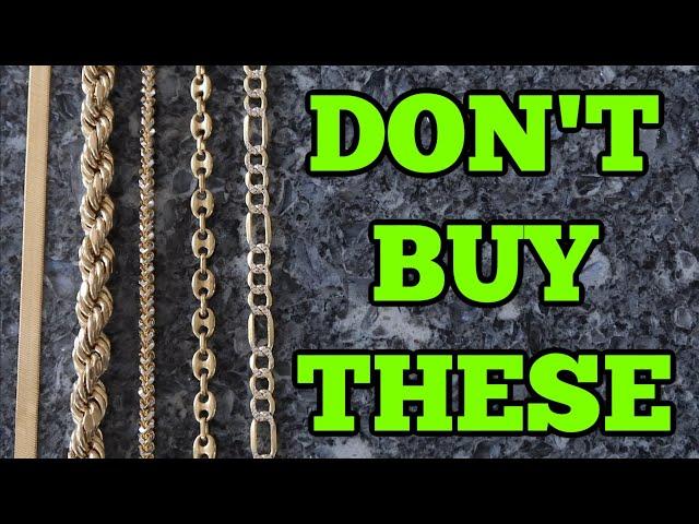 STAY AWAY from these GOLD CHAINS!