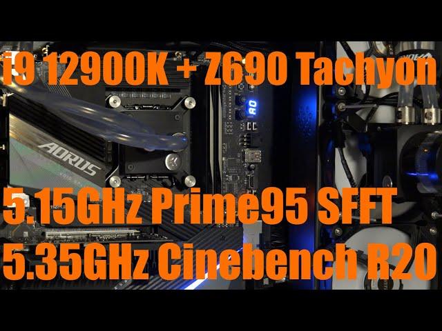 Maxing out the 12900K's P-cores on the Z690 Aorus Tachyon in Prime95 and Cinebench.