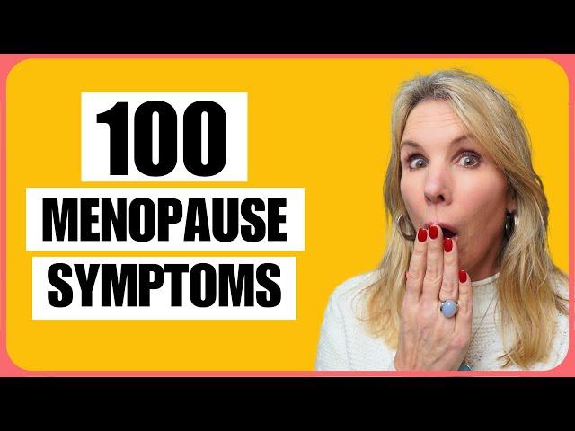 100 Symptoms of Menopause & Perimenopause in 5 Minutes